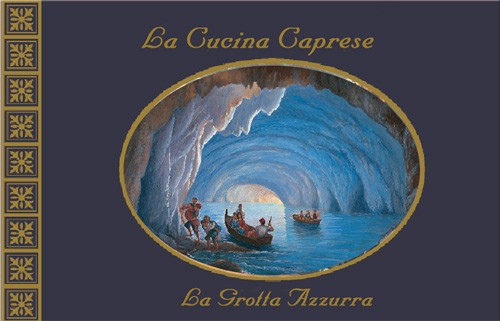 La Cucina Caprese - La Grotta Azzurra