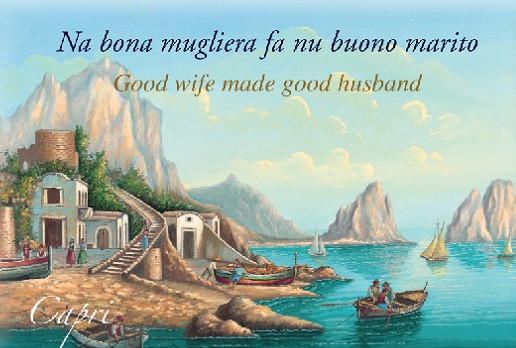 Na buona mugliera fa nu buono marito - Good wife made good husband